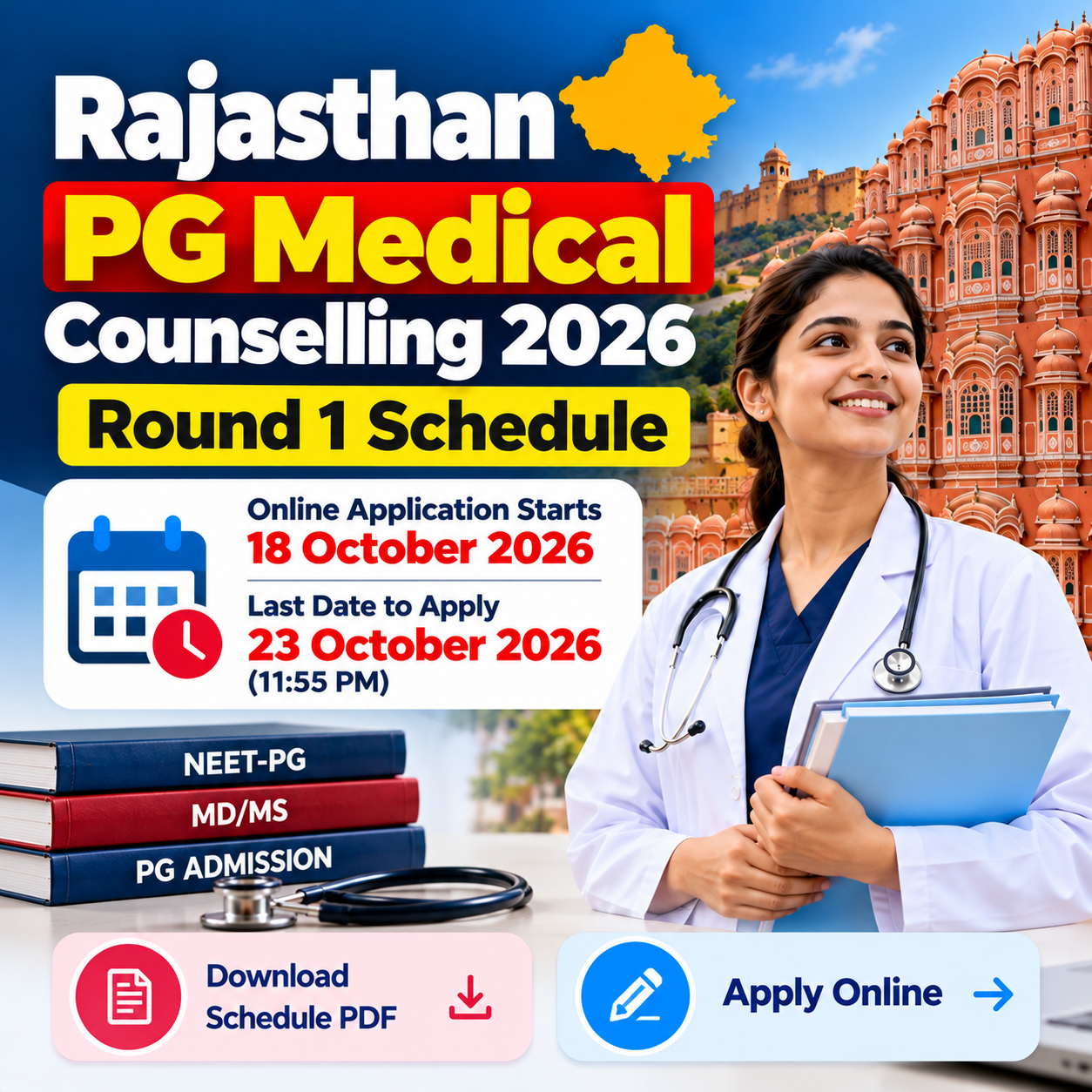 Rajasthan PG Medical Counselling 2026: Round 1 Schedule, Registration Dates and Apply Online