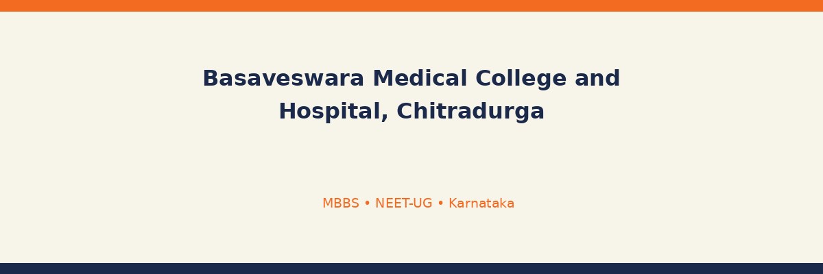 Basaveswara Medical College and Hospital, Chitradurga