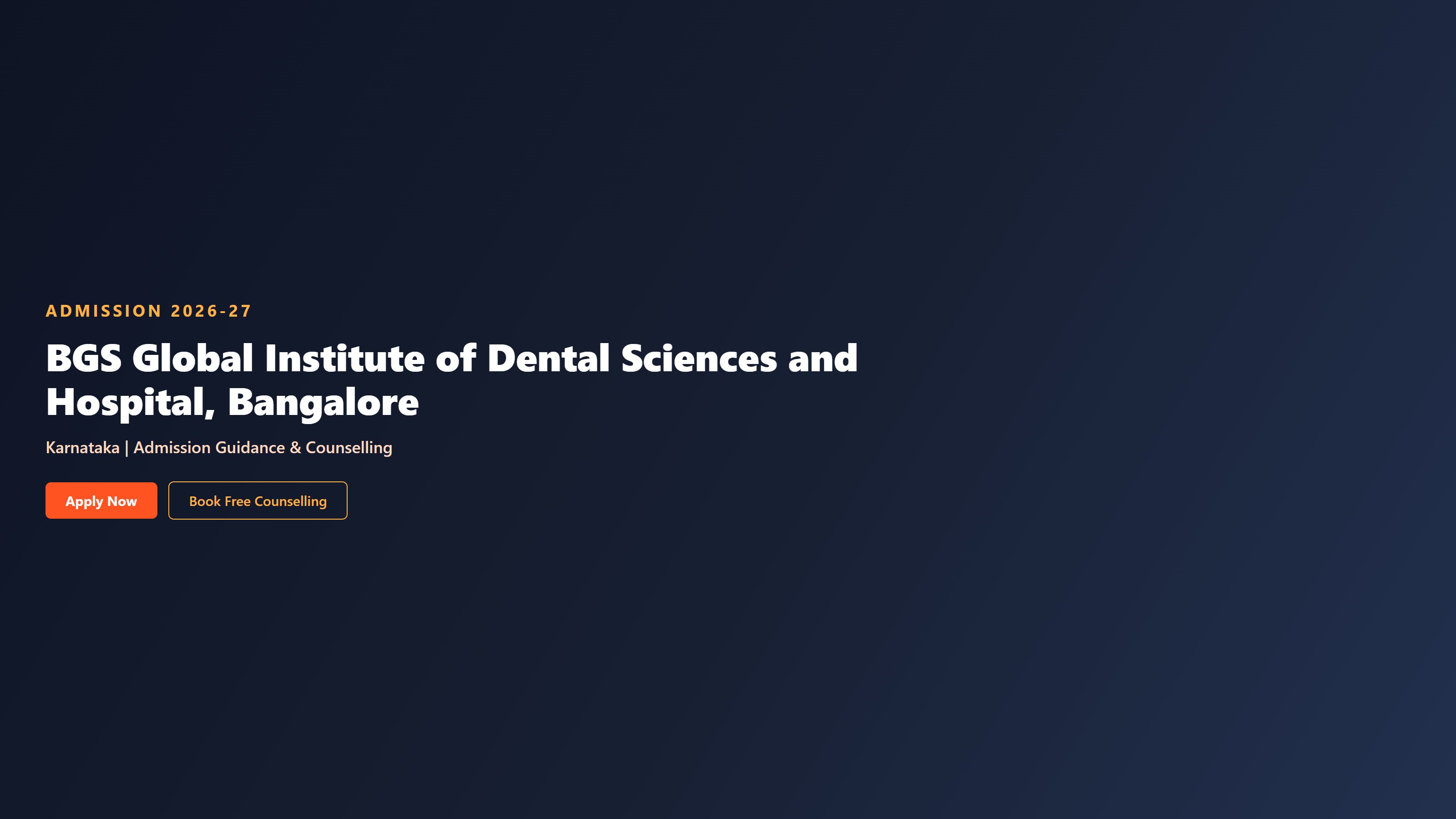 BGS Global Institute of Dental Sciences and Hospital, Bangalore