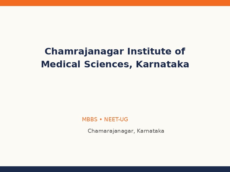 Chamrajanagar Institute of Medical Sciences, Karnataka