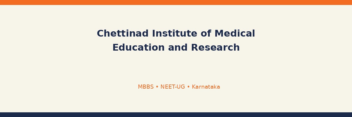 Chettinad Institute of Medical Education and Research
