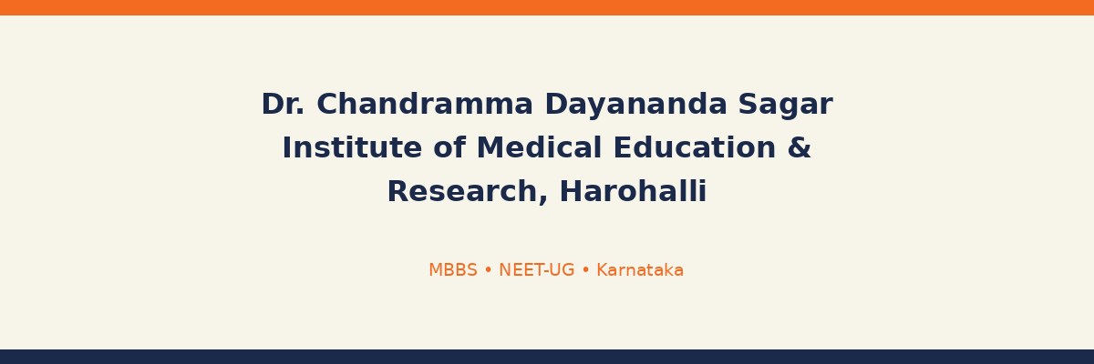 Dr. Chandramma Dayananda Sagar Institute of Medical Education & Research, Harohalli