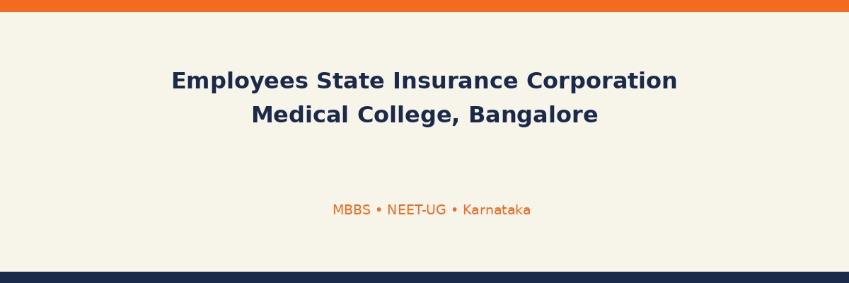 Employees State Insurance Corporation Medical College, Bangalore