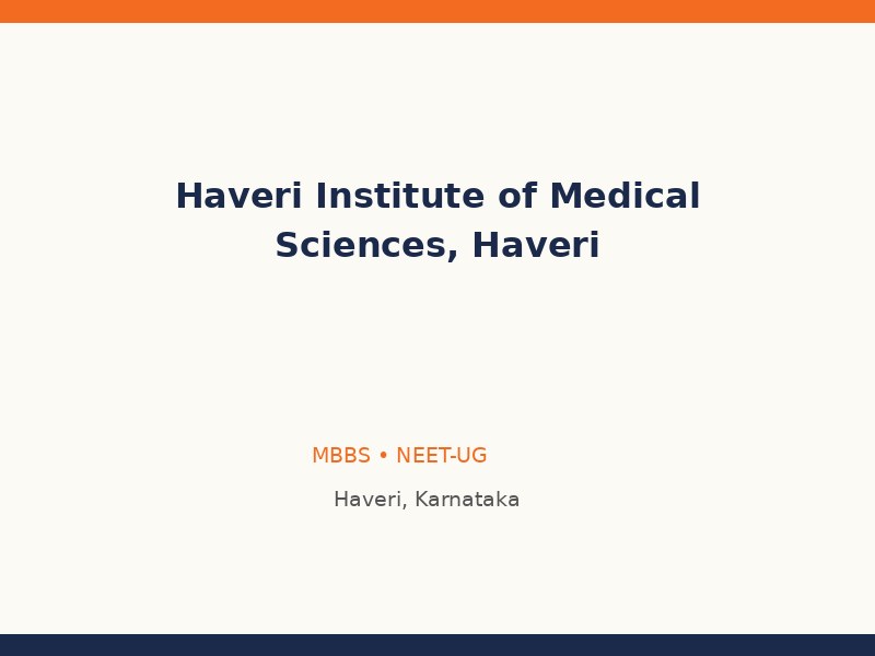 Haveri Institute of Medical Sciences, Haveri
