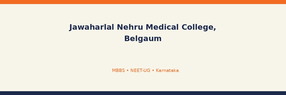 Jawaharlal Nehru Medical College, Belgaum