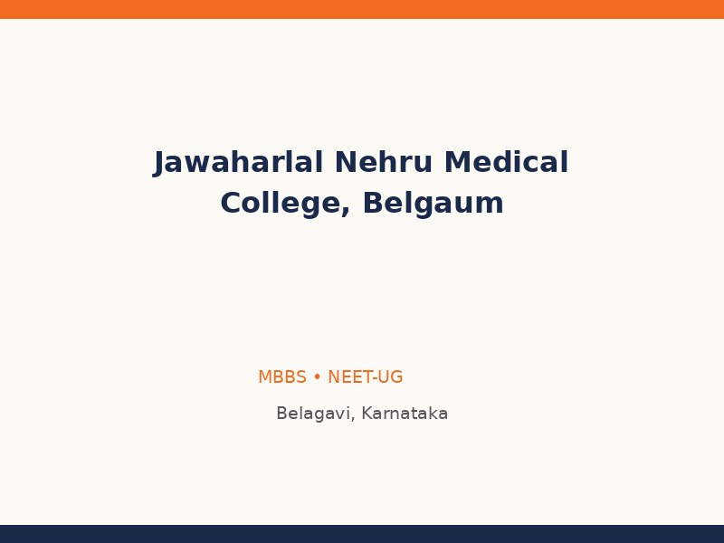 Jawaharlal Nehru Medical College, Belgaum