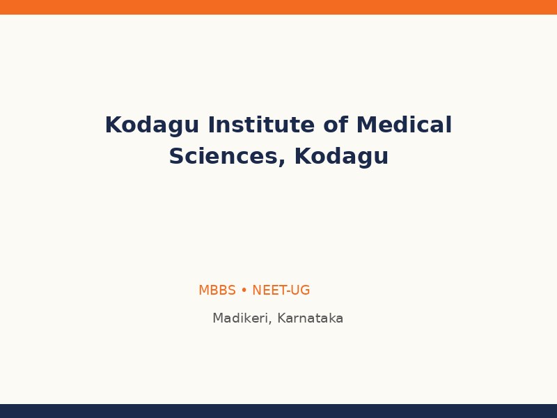 Kodagu Institute of Medical Sciences, Kodagu