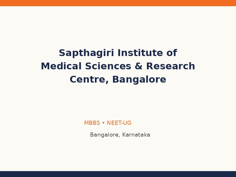 Sapthagiri Institute of Medical Sciences & Research Centre, Bangalore