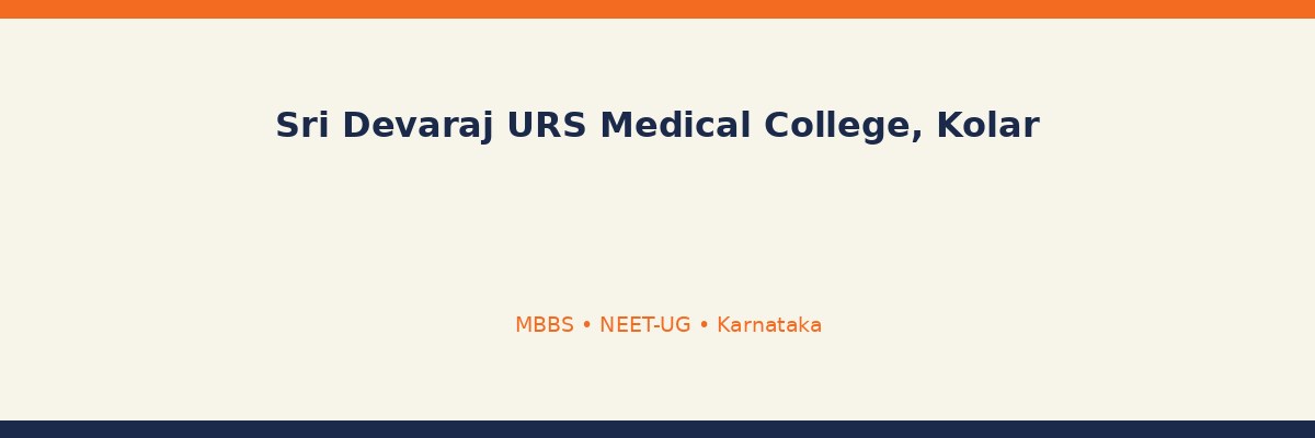 Sri Devaraj URS Medical College, Kolar