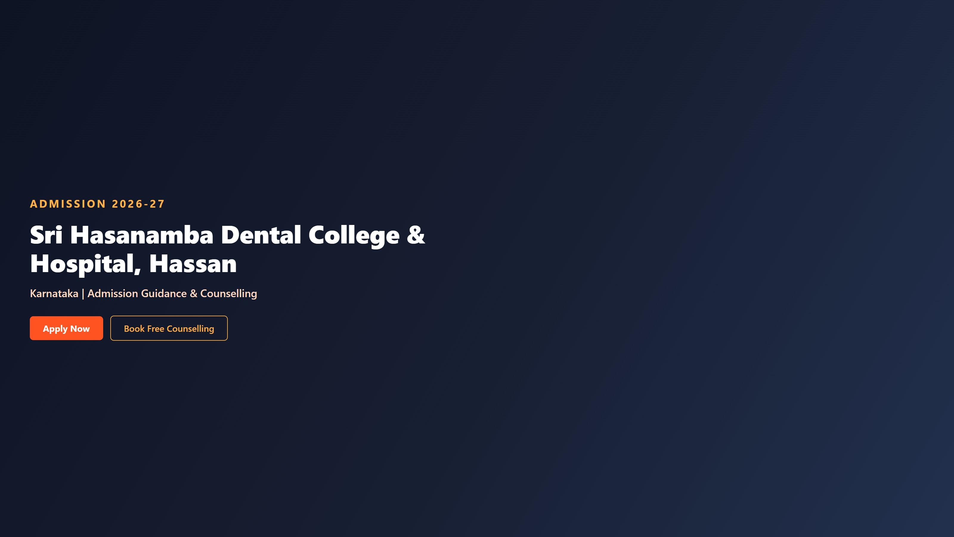 Sri Hasanamba Dental College & Hospital, Hassan