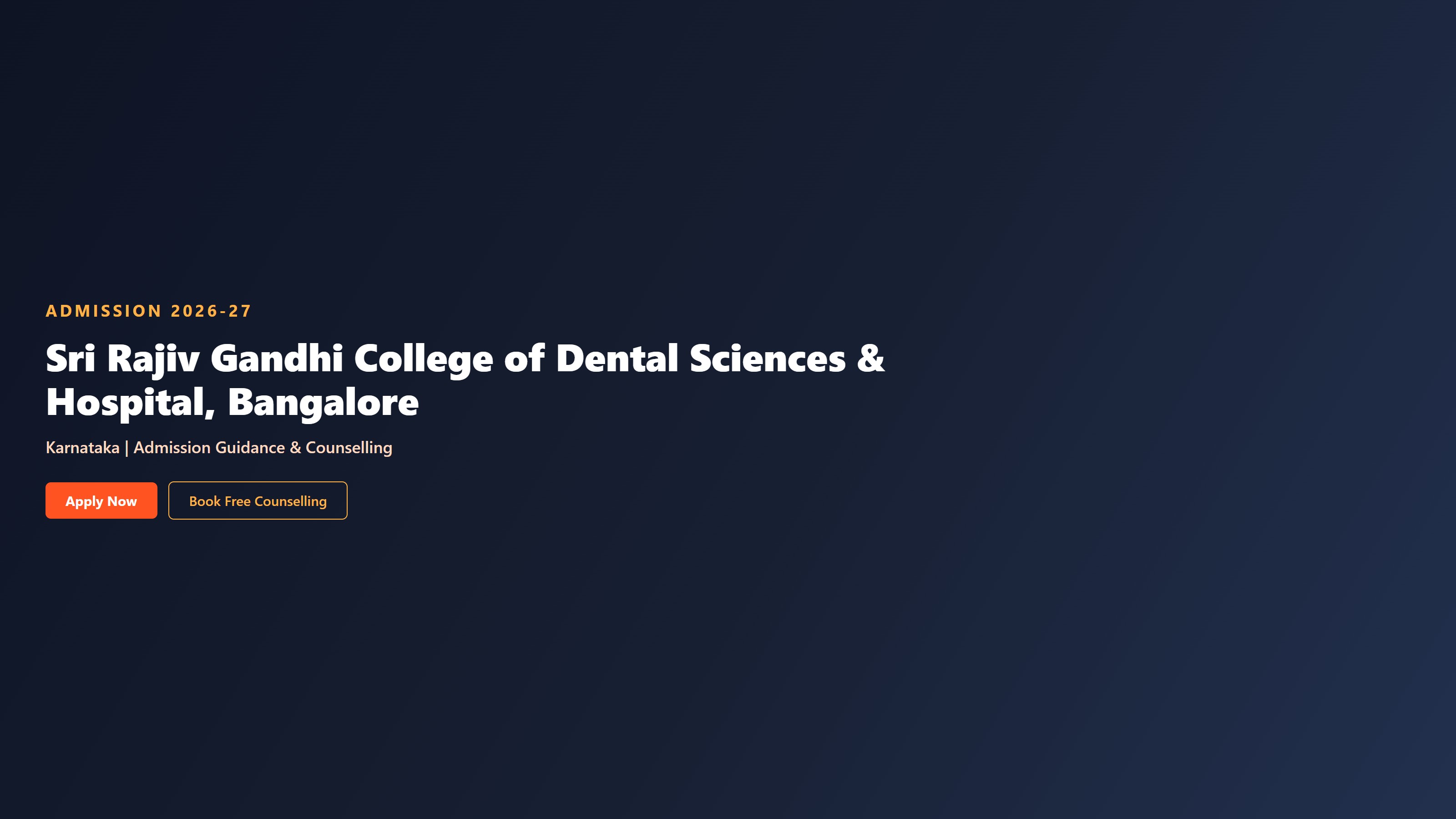 Sri Rajiv Gandhi College of Dental Sciences & Hospital, Bangalore
