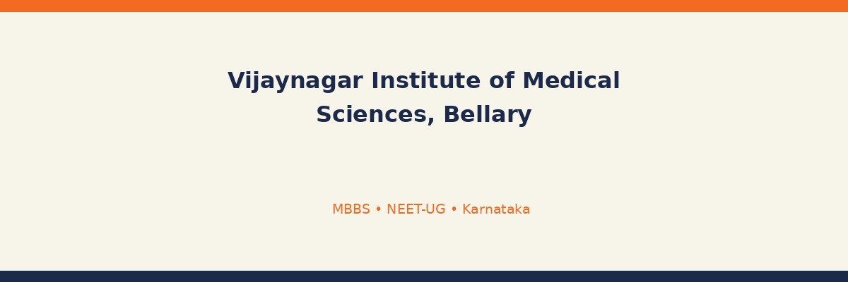 Vijaynagar Institute of Medical Sciences, Bellary