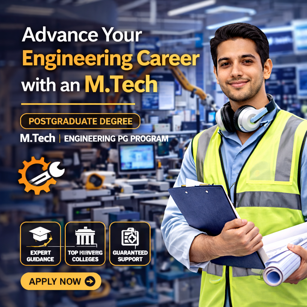 M.Tech Admission in India & Abroad